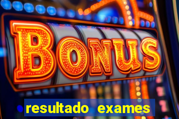 resultado exames unimed poa